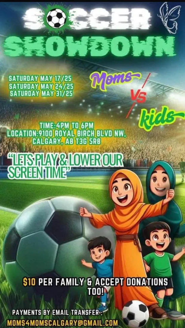 Poster for Soccer Showdown, moms against kids, on three Saturdays in May 2025 at Royal Birch Boulevard in northwest Calgary.